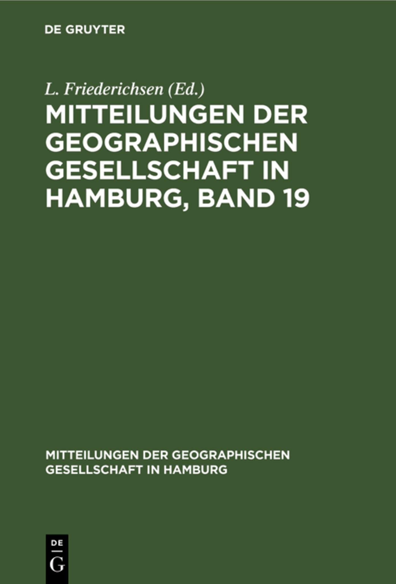 Mitteilungen der Geographischen Gesellschaft in Hamburg, Band 19